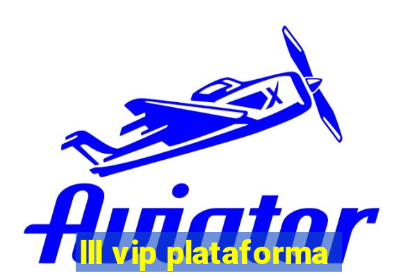 lll vip plataforma